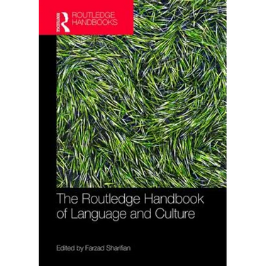 The Routledge Handbook of Language and Culture