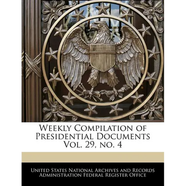 Weekly Compilation of Presidential Documents Vol. 29, No. 4