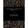The Autobiography of Sir Henry Morton Stanley, G. C. B. ...