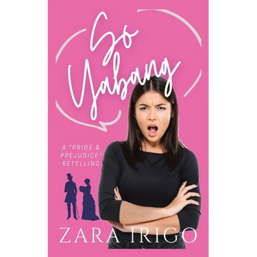 So Yabang: a Filipino retelling of a classic romance