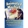 Animated Mischief: Essays on Subversiveness in Cartoons Since 1987