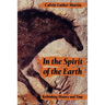 In the Spirit of the Earth: Rethinking History and Time