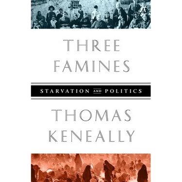 Three Famines: Starvation and Politics