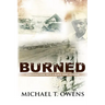 Burned: Conversations with a Black WWII Veteran