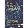 The Polaris Singularity: The Polaris Singularity Chronicles