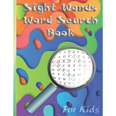Sight Words Word Search Book for Kids: Word search puzzles for Kids Activity books / 72 Easy Large Print Word Find Puzzles for Kids/Educational Word S