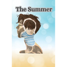 The Summer That Broke Us