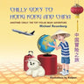 Chilly Goes to Hong Kong and China: Another Chilly the Toy Polar Bear Adventure
