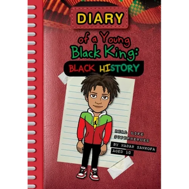 Diary of a Young Black King: Real Life Superheroes