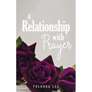 A Relationship with Prayer