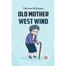 Old Mother West Wind
