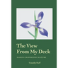 The View from My Deck: Haikus Inspired by Nature
