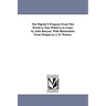The Pilgrim'S Progress From This World to That Which is to Come; by John Bunyan. With Illustrations From Designs by J. D. Watson.
