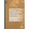 Psychological Aspects of Polycystic Ovary Syndrome