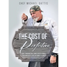 The Cost of Perfection