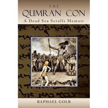 The Qumran Con: A Dead Sea Scrolls Memoir