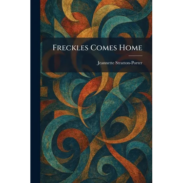 Freckles Comes Home