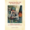 Answering the Call in Time of War: A History of Camp Kohler and the Western Signal Corps School