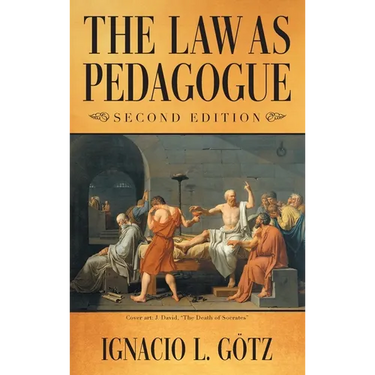The Law as Pedagogue: Second Edition