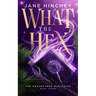 What the Hex: A Paranormal Cozy Mystery Romance