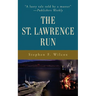 The St. Lawrence Run