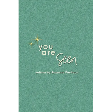 You are Seen