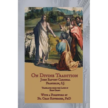 On Divine Tradition: De Divina Traditione