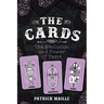 Cards: The Evolution and Power of Tarot