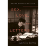 Sex, Love, and Letters: Writing Simone de Beauvoir