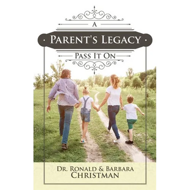 A Parent's Legacy: Pass It On