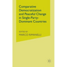 Comparative Democratization and Peaceful Change in Single-Party-Dominant Countries