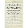 Mozart: Studies of the Autograph Scores