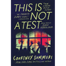 This Is Not a Test: The Definitive Edition with Please Remain Calm