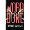 Word is Bone