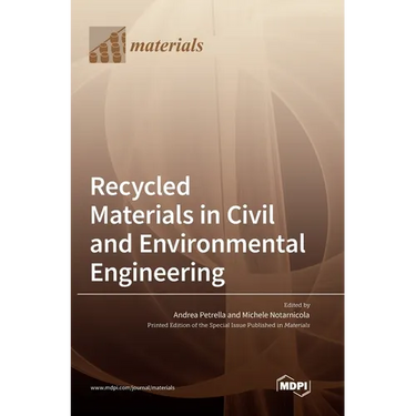Recycled Materials in Civil and Environmental Engineering