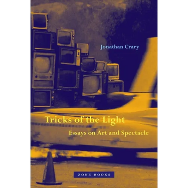 Tricks of the Light: Essays on Art and Spectacle