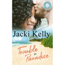 Trouble In Paradise: Sebastian Island Book 2