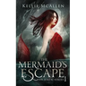 The Mermaid's Escape