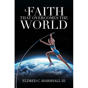 A Faith That Overcomes the World