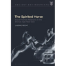 The Spirited Horse: Equid-Human Relations in the Bronze Age Near East