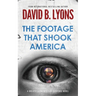 The Footage That Shook America