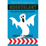 Ghostology: The Art of the Ghost Hunter