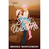 Fall With Me (Illustrated Special Edition Cover)