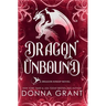 Dragon Unbound: A Dragon Kings Novel