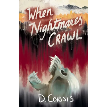 When Nightmares Crawl