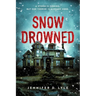 Snow Drowned
