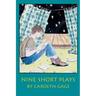 Nine Short Plays