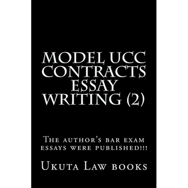 Model UCC Contracts Essay Writing (2): The author's bar exam essays were published!!!