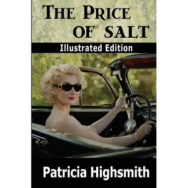 The Price of Salt (Illustrated Edition)