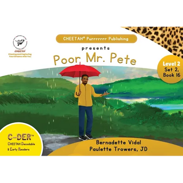 C-DER (CHEETAH Decodable Early Readers, Set 2, Book 16, Poor Mr. Pete